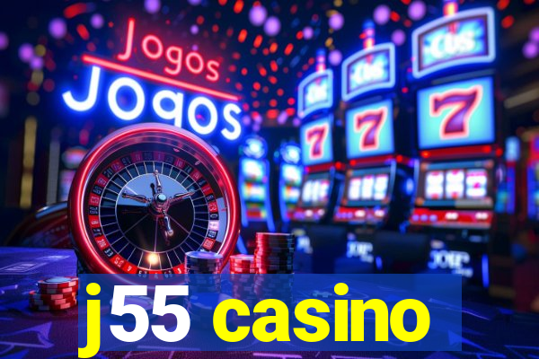 j55 casino