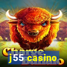 j55 casino