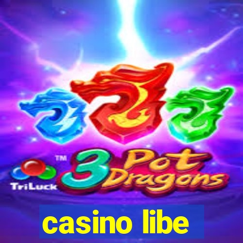 casino libe