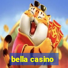 bella casino