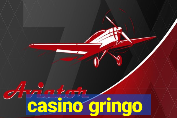 casino gringo