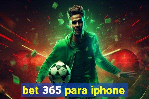 bet 365 para iphone