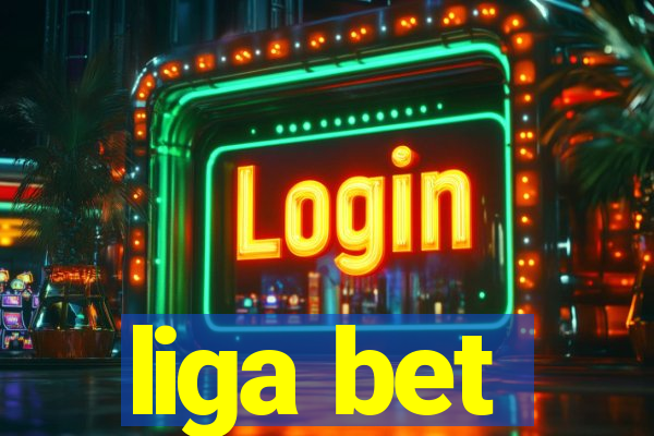 liga bet