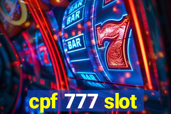 cpf 777 slot