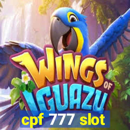 cpf 777 slot