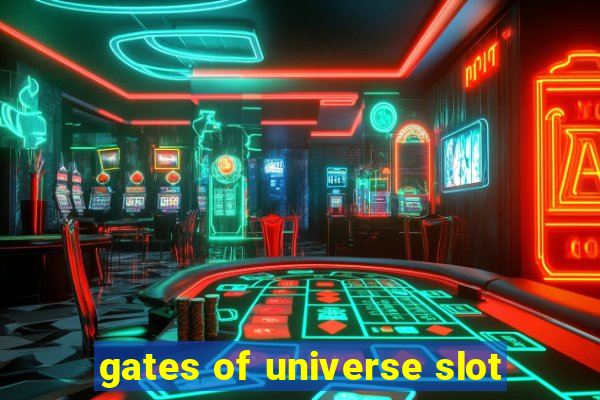 gates of universe slot