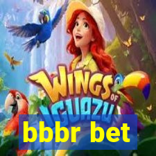 bbbr bet