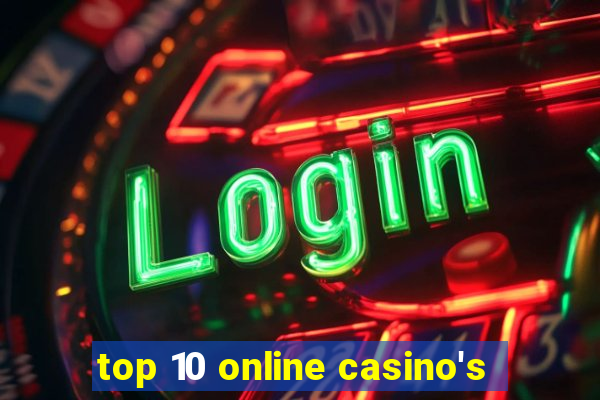 top 10 online casino's