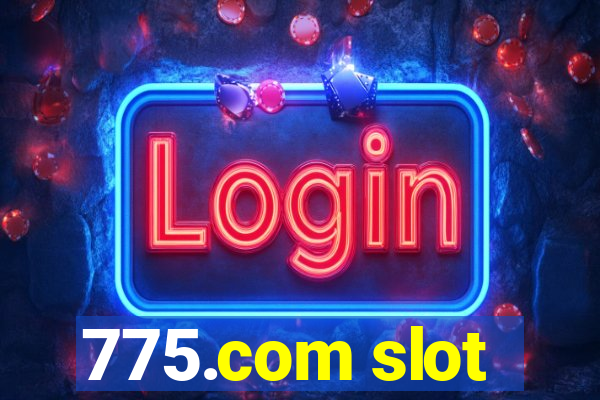 775.com slot