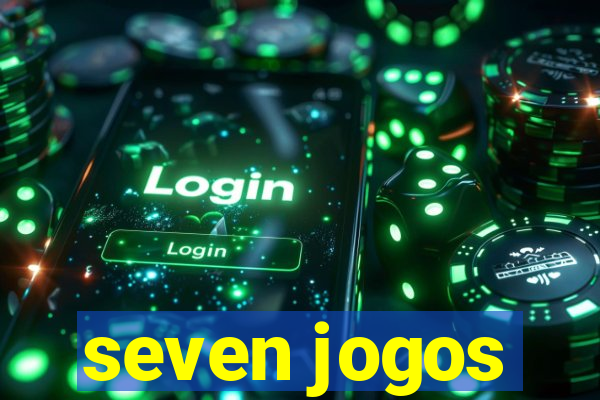 seven jogos