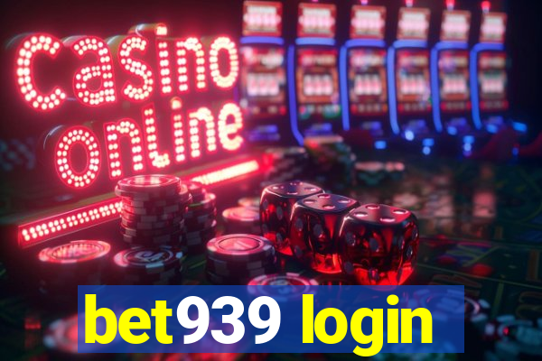 bet939 login