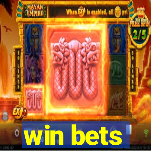 win bets