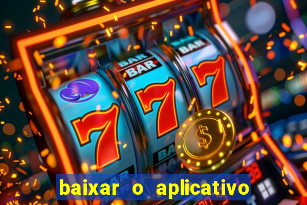 baixar o aplicativo truco vamos