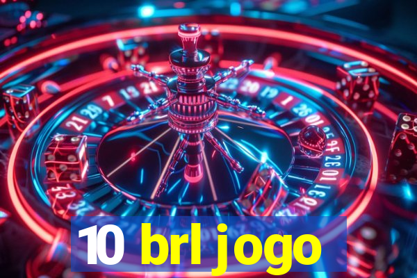 10 brl jogo