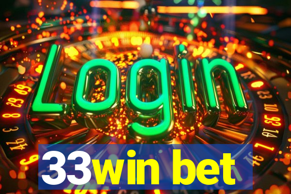 33win bet