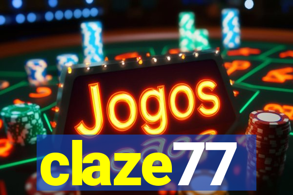 claze77