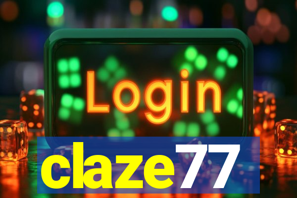 claze77