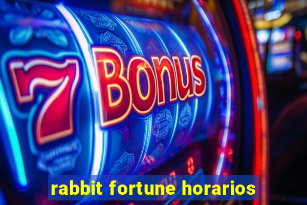 rabbit fortune horarios