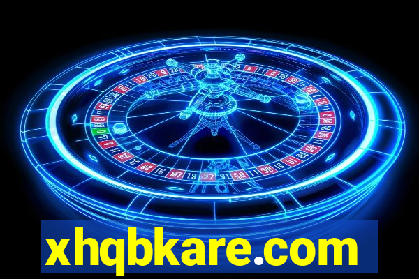 xhqbkare.com