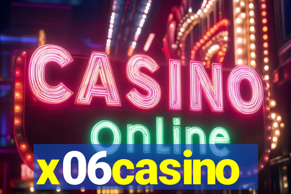 x06casino