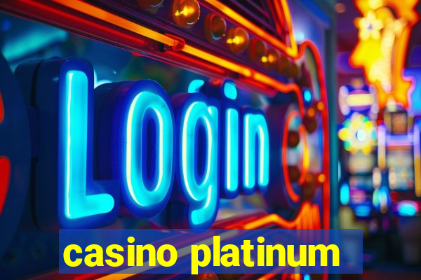 casino platinum