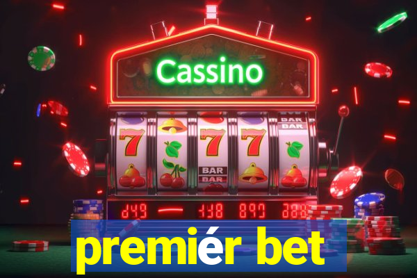 premiér bet