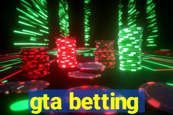 gta betting