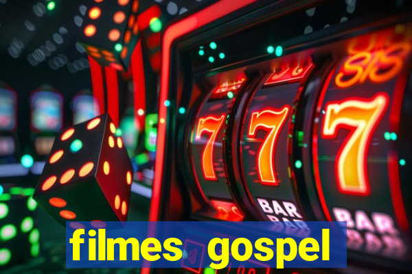 filmes gospel baseadas em fatos reais emocionantes