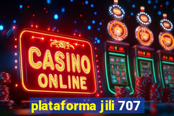 plataforma jili 707