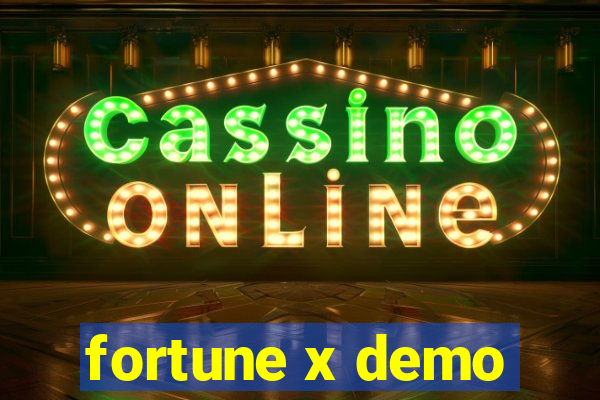 fortune x demo