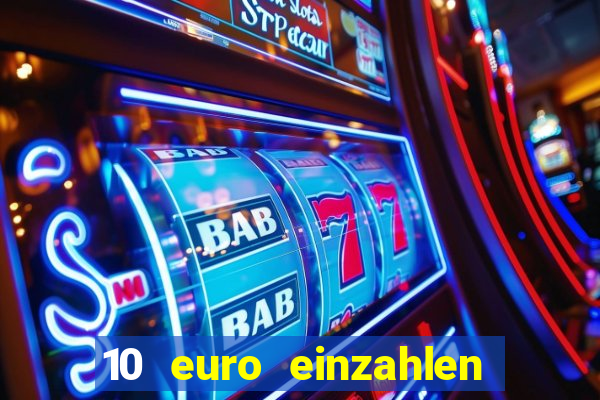 10 euro einzahlen 50 euro spielen casino