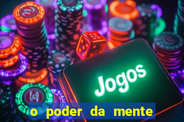 o poder da mente para ganhar na loteria