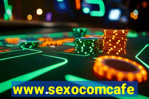 www.sexocomcafe