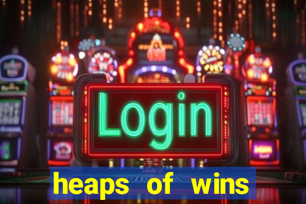 heaps of wins casino no deposit bonus