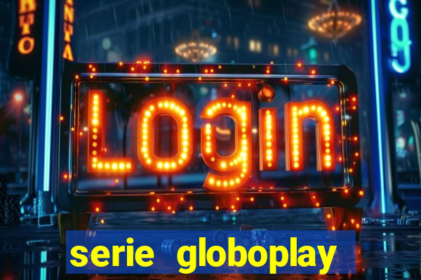 serie globoplay jogo que mudou a história