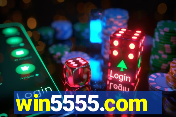 win5555.com