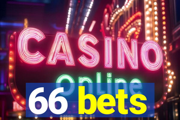 66 bets