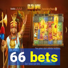 66 bets