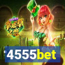 4555bet