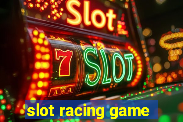 slot racing game