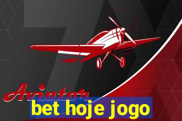 bet hoje jogo