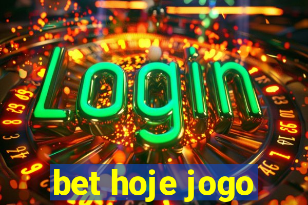 bet hoje jogo