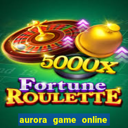 aurora game online gcash 2023