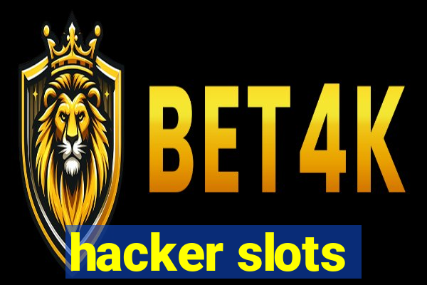 hacker slots