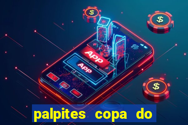 palpites copa do brasil hoje