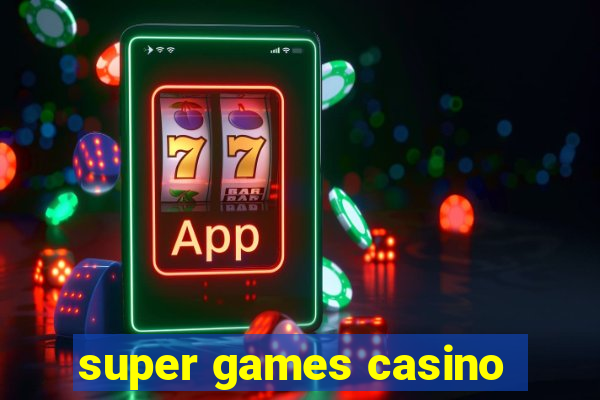 super games casino