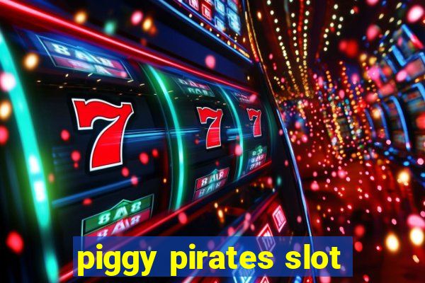 piggy pirates slot