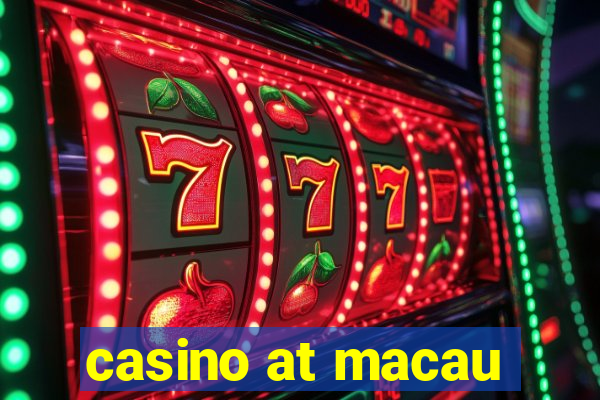 casino at macau