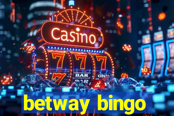 betway bingo