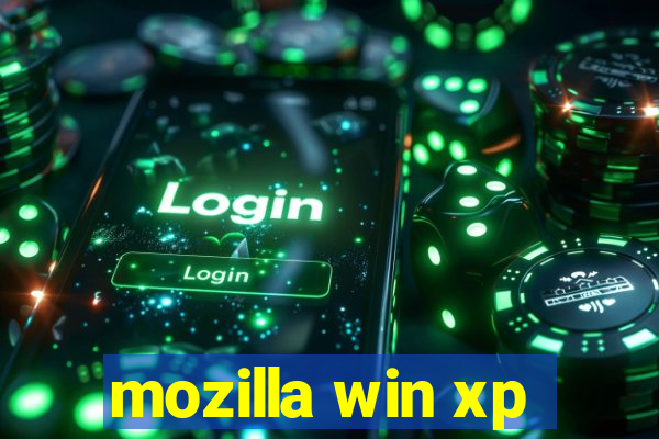 mozilla win xp